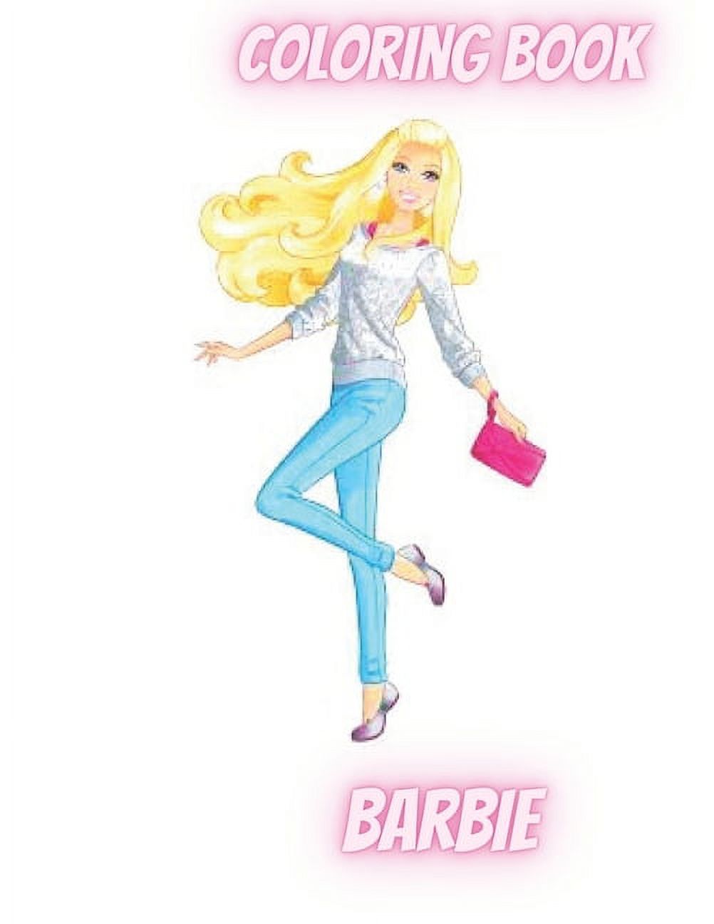 Barbie : Coloring Book For Kids Age 4-8 Exclusive Images Of Barbie