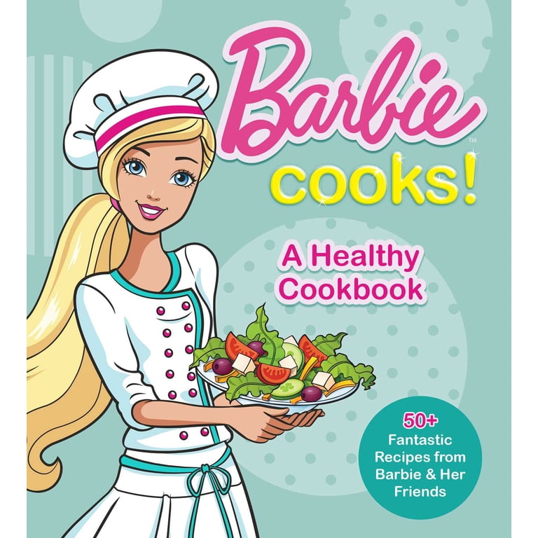Barbie's Breakfast Foods: Healthy Cooking Kitchen Book (Hardcover