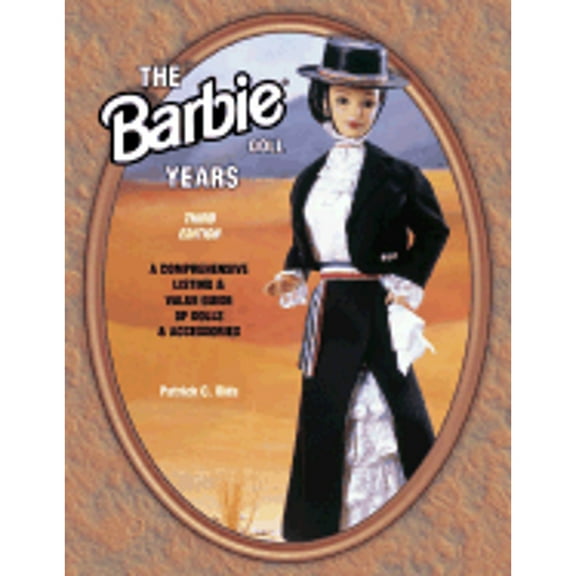 Pre-Owned The Barbie Doll Years: A Comprehensive Listing & Value Guide of Dolls & Accessories (Paperback) 1574321005 9781574321005