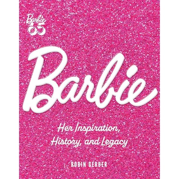 Pre-Owned Barbie: Her Inspiration, History, and Legacy (Hardcover) 076039122X 9780760391228