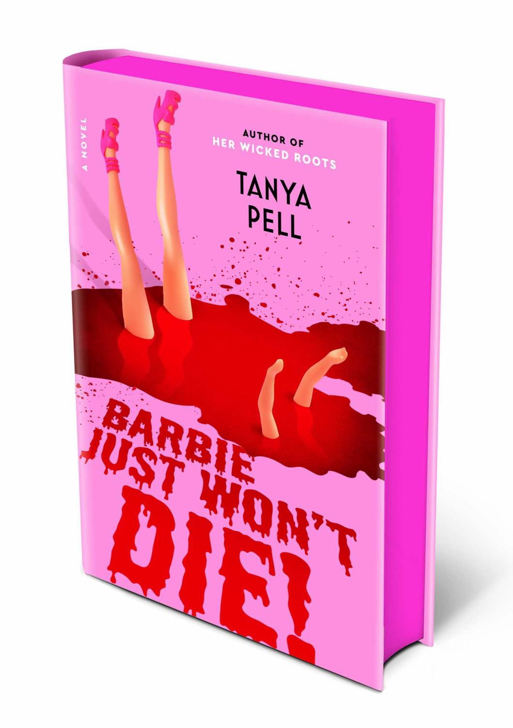 This B Just Won't Die!: A Novel (Hardcover)