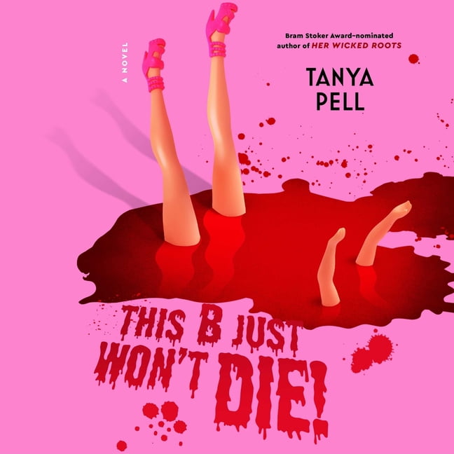 This B Just Won't Die!, (Audiobook)