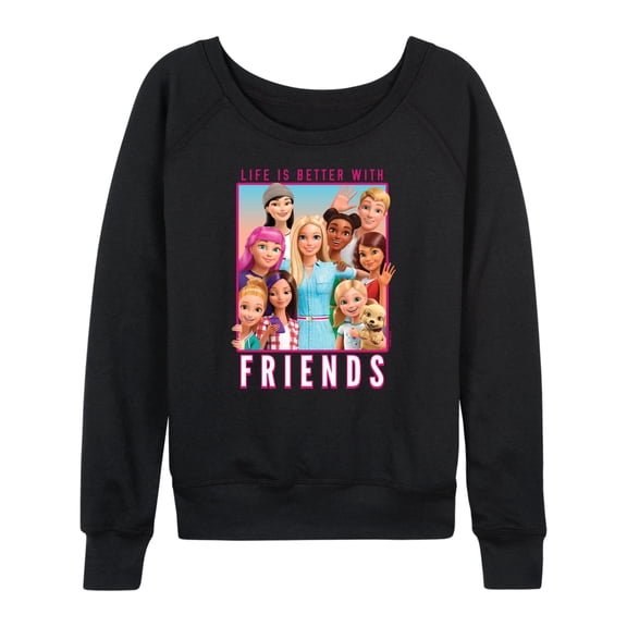 Barbie - Life is Better with Friends - Family Photo - Women's Lightweight French Terry Long Sleeve Shirt