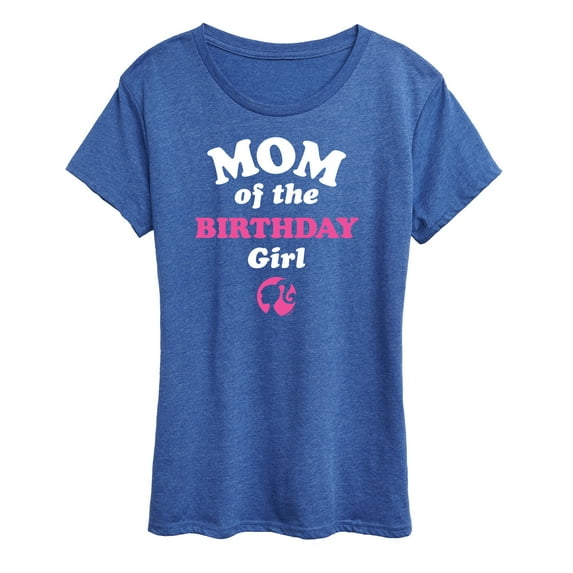 Barbie - Mom of The Birthday Girl - Women's Short Sleeve Graphic T-Shirt