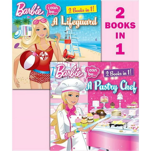 Barbie (Random House): Barbie I Can Be a Pastry Chef/I Can Be a Lifeguard (Paperback)
