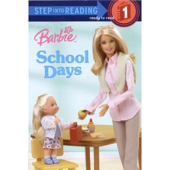Pre-Owned Barbie: School Days (Barbie) (Step into Reading) (Paperback) 0375827234 9780375827235