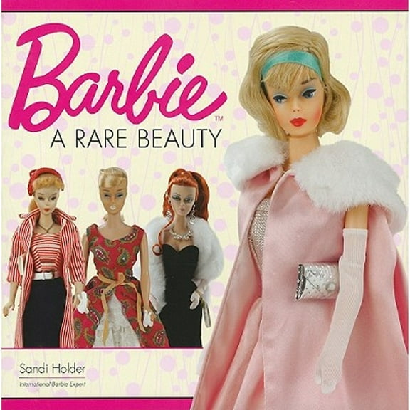 Pre-Owned Barbie a Rare Beauty (Hardcover) 1440212791 9781440212796