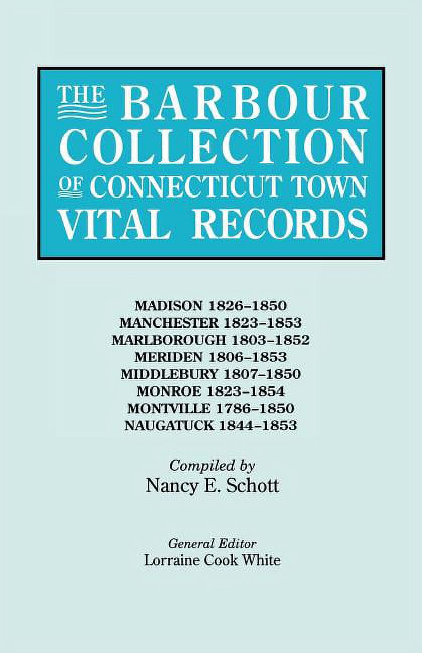 Barbour Collection of Connecticut Town Vital Records. Volume 25