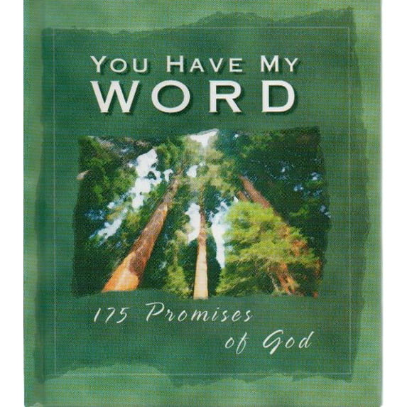 Pre-Owned You Have My Word 175 Promises of God (Hardcover) 1577487591 9781577487593