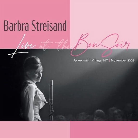 Barbra Streisand - Live at the Bon Soir, Greenwich Village, November 1962 - Music & Performance - CD