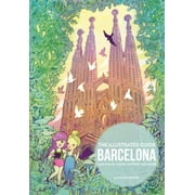 Barcelona The Illustrated Guide Hardcover