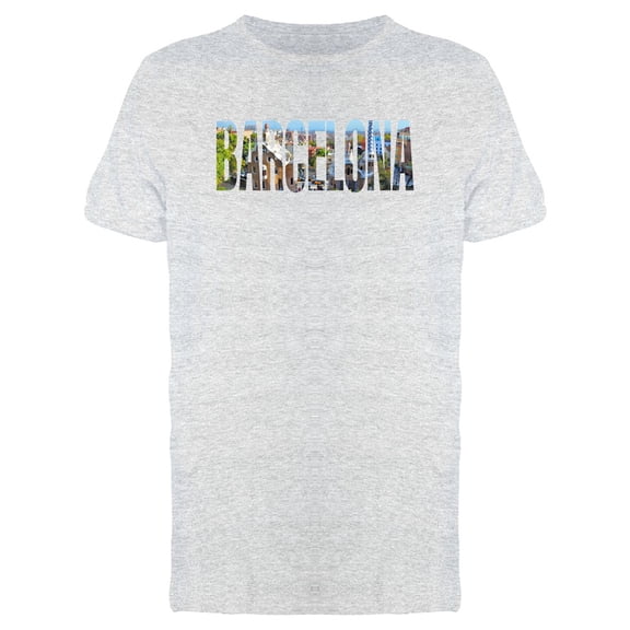 Barcelona Travel Lovers Quote Tee Men's -Image by Shutterstock