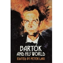 Bard Music Festival Bartók and His World, Book 6, (Paperback)
