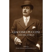 Bard Music Festival Giacomo Puccini and His World, Book 41, Paperback