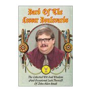 Bard Of The Lesser Boulevards The Wit And Wisdom And Occasional Lack Thereof Of John Allen Small Paperback