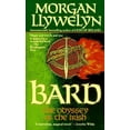 thumbnail image 1 of Pre-Owned Bard: The Odyssey of the Irish Paperback Morgan Llywelyn, 1 of 1