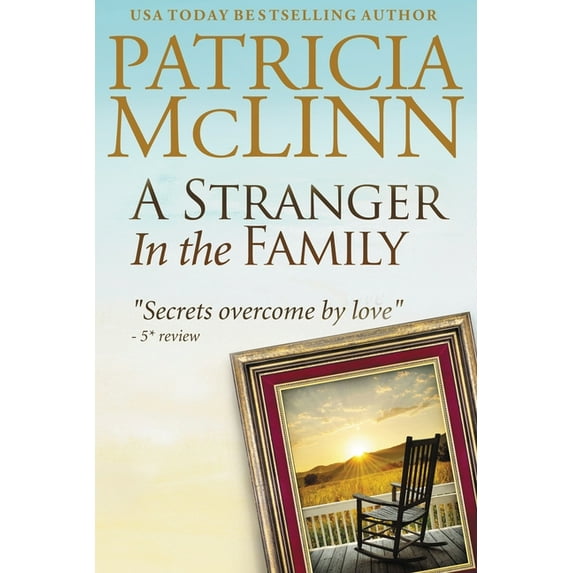 Bardville, Wyoming A Stranger in the Family: Bardville, Wyoming, Book 1, Book 1, (Paperback)