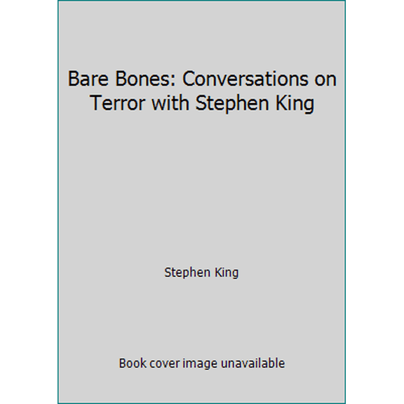 Pre-Owned Bare Bones: Conversations on Terror with Stephen King (Paperback) 0450516067 9780450516061