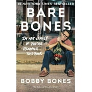 BOBBY BONES Bare Bones: I'm Not Lonely If You're Reading This Book (Paperback)