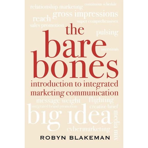 Bare Bones Introduction to Integrated Marketing Communication
