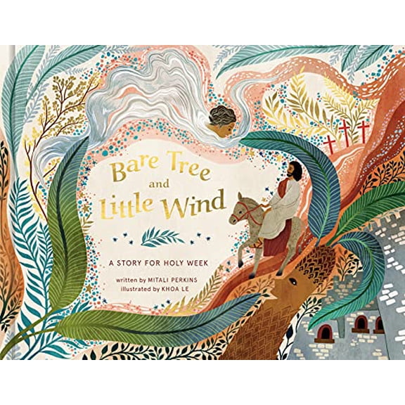Pre-Owned Bare Tree and Little Wind : A Story for Holy Week (Hardcover) 9780593234877