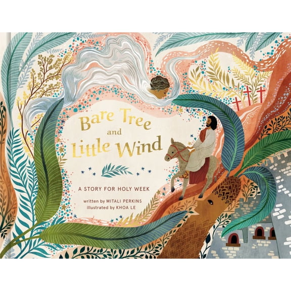 Pre-Owned Bare Tree and Little Wind : A Story for Holy Week (Hardcover) 9780593234877