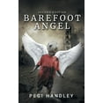 thumbnail image 1 of Barefoot Angel: Second Edition, (Paperback), 1 of 1