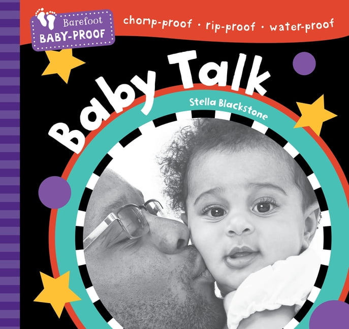 Barefoot Baby-Proof Barefoot Baby-Proof: Baby Talk, (Paperback)