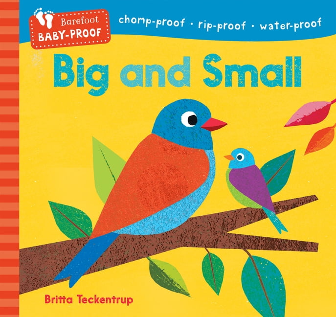 Barefoot Baby-Proof Barefoot Baby-Proof: Big and Small, (Paperback)