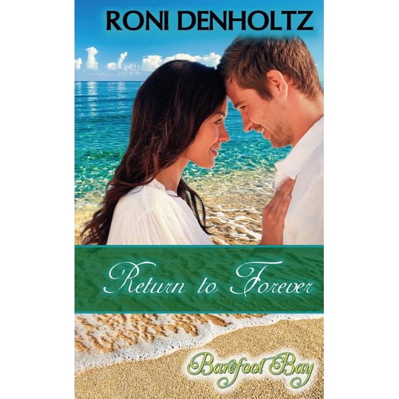 Barefoot Bay: Return to Forever (Series #180) (Paperback)
