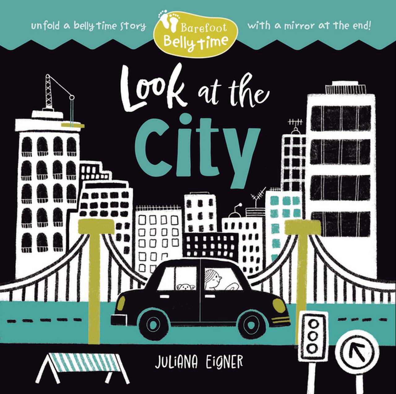 Barefoot Belly Time Barefoot Belly Time: Look at the City, (Board Book)