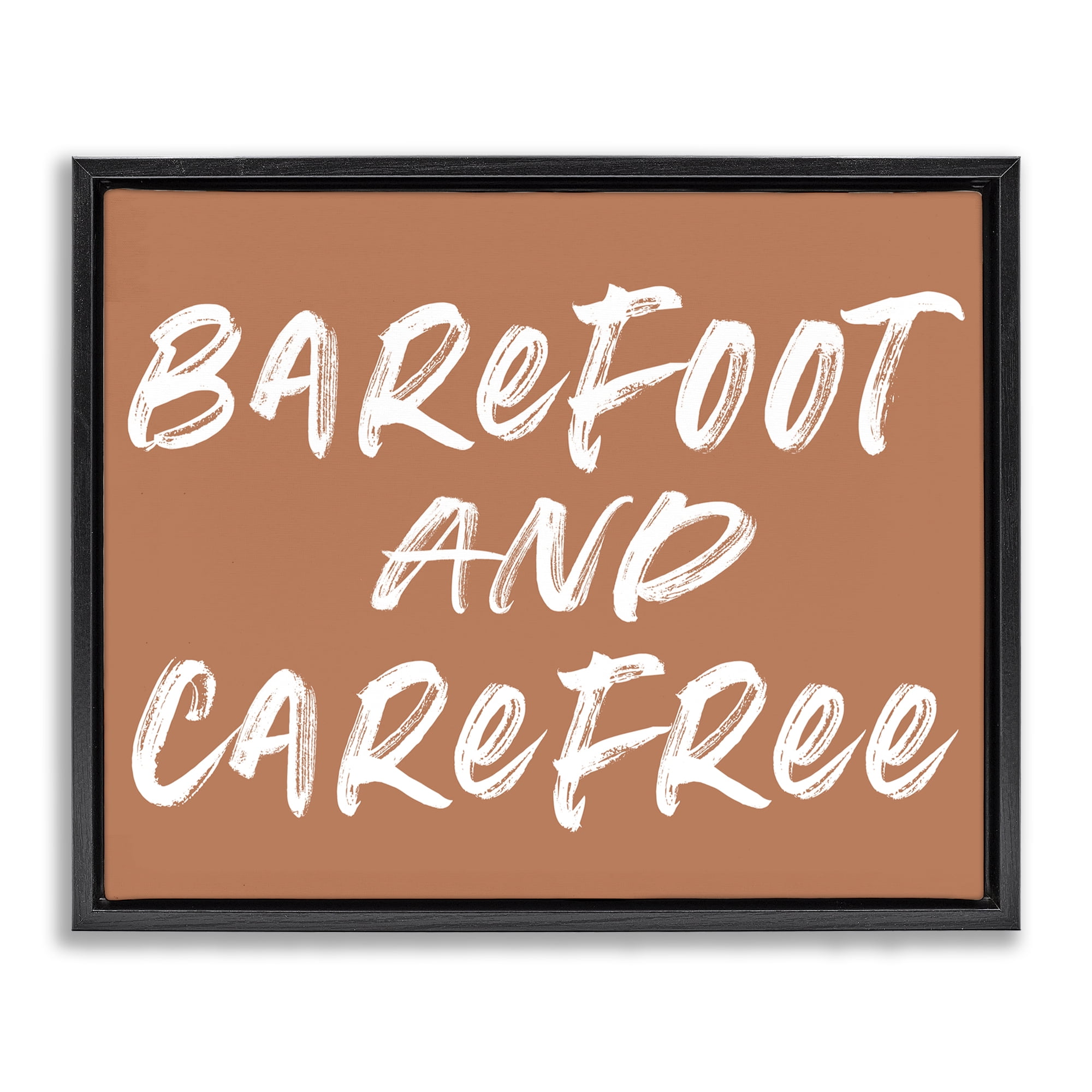 Barefoot & Carefree Brown Black Framed Floater Canvas Wall Art, design by Lettered and Lined