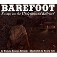 thumbnail image 1 of Pre-Owned Barefoot: Escape on the Underground Railroad Paperback, 1 of 1