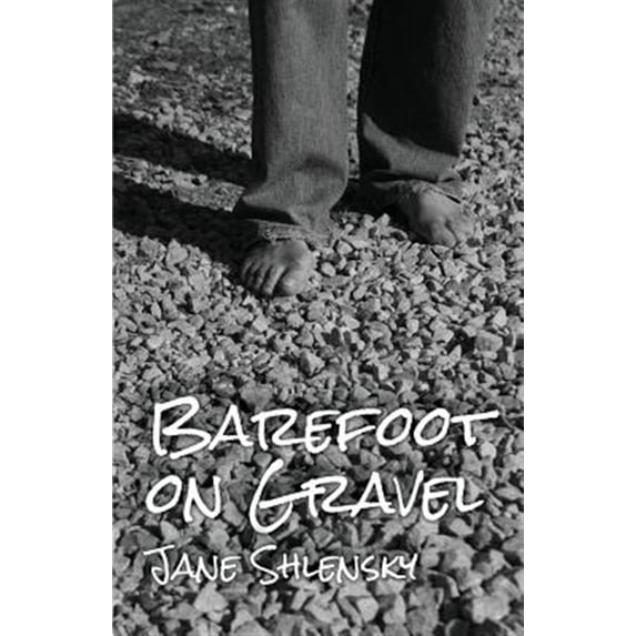 Barefoot on Gravel