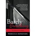 thumbnail image 1 of Pre-Owned Barely Breathing (Paperback) 1477817174 9781477817179, 1 of 1