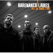 Barenaked Ladies - All in Good Time - Alternative - CD