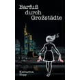 thumbnail image 1 of BarfuÃ durch GroÃstÃ¤dte, (Paperback), 1 of 1