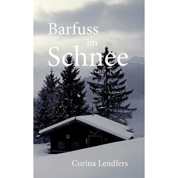 Barfuss im Schnee, (Paperback)
