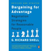 Bargaining for Advantage Negotiation Strategies for Reasonable People, Paperback