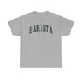thumbnail image 1 of Barista Shirt Gifts Tshirt Crew Neck Short Sleeve, 1 of 2