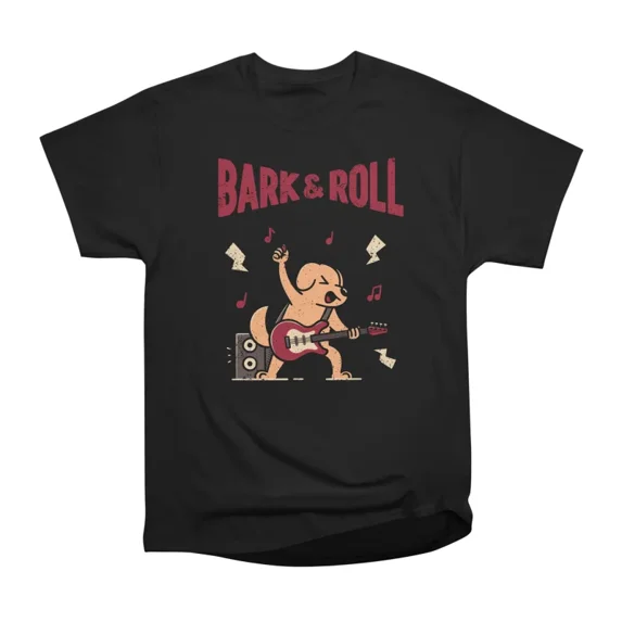 Bark Roll T-Shirt Tee Gift For Him Merch For Her Apparel For Friend