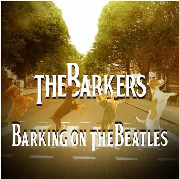 Barkers - Barking on the Beatles - Music & Performance - CD