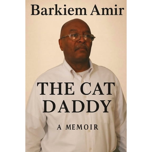 Barkiem Amir: The Cat Daddy, (Paperback)
