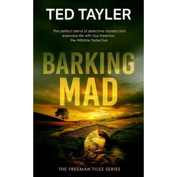 The Freeman Files Barking Mad: A Cold Case Murder Mystery Series, Book 6, (Paperback)