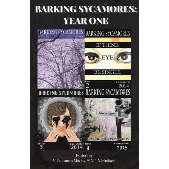 Barking Sycamores: Year One, (Paperback)