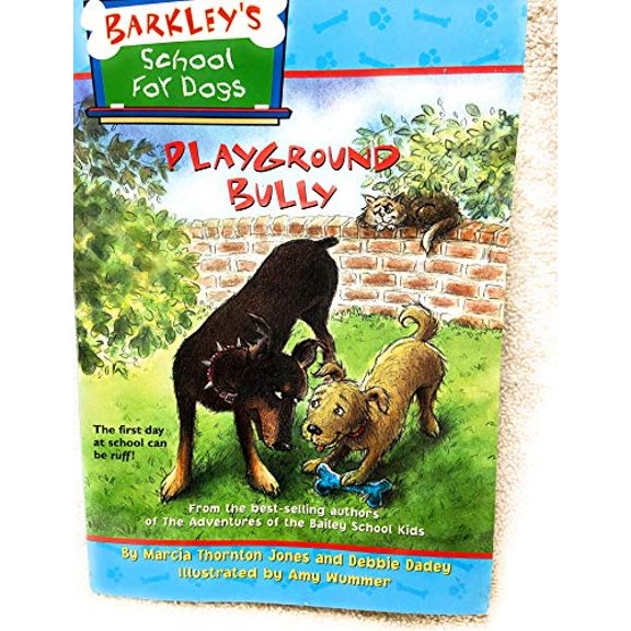 Pre-Owned Barkley's School for Dogs #1: Playground Bully (Paperback) 0439328918 9780439328913