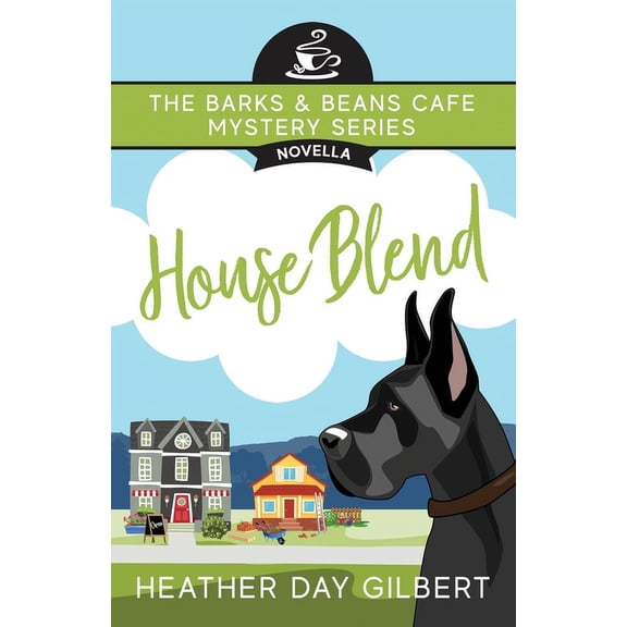 Barks & Beans Cafe Cozy Mystery House Blend, (Paperback)