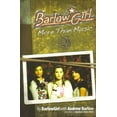 thumbnail image 1 of Pre-Owned BarlowGirl: More Than Music (Paperback) 1933876018 9781933876016, 1 of 1