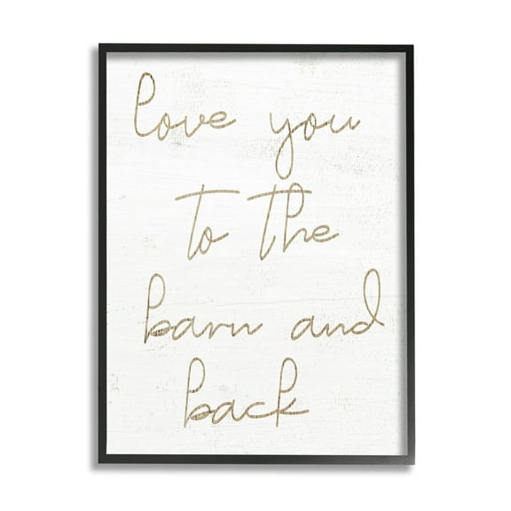Barn & Back Romance Phrase Inspirational Graphic Art Black Framed Art Print Wall Art