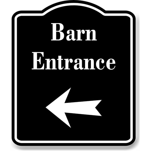 Barn Entrance Left Arrow BLACK Aluminum Composite Sign, 20"x24"